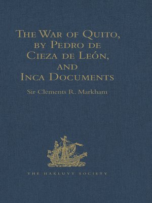 cover image of The War of Quito, by Pedro de Cieza de León, and Inca Documents